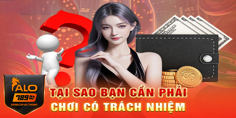 Chơi có trách nhiệm Alo789 - Chiến thắng bền vững Alo789