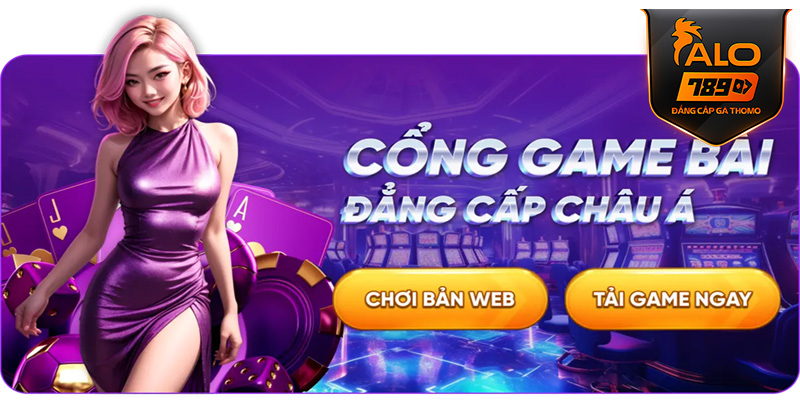 Game bài Alo789 - Bước Đến Thiên Đường Giải Trí Với Game Bài Đỉnh!