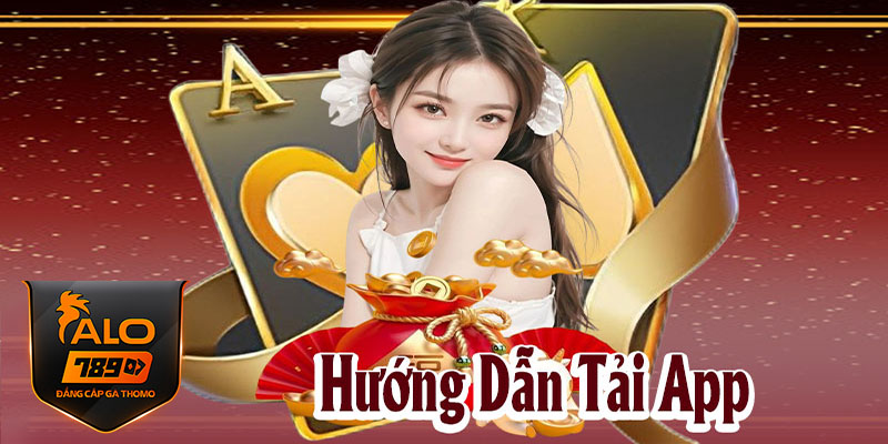 Tải App Alo789 - Nơi Mọi Giấc Mơ Cá Độ Trở Thành Hiện Thực!